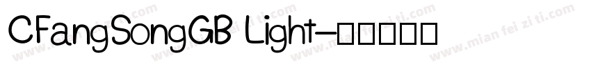 CFangSongGB Light字体转换